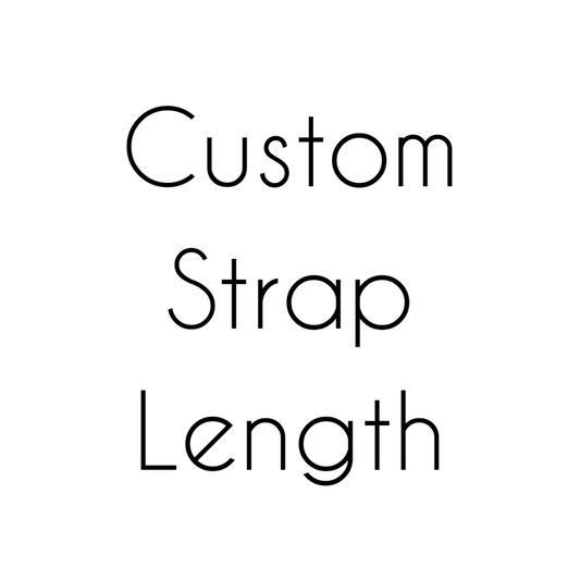 Custom Strap Length Add-On - Personalized Fit